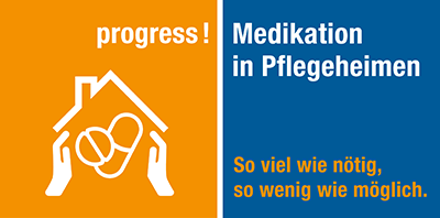 Logo progress! Medikation in Pflegeheimen – So viel wie nötig – so wenig wie möglich.